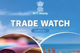 NITI Aayog Releases 6th Edition of ‘Trade Watch Quarterly’ for Q2 FY 2025–26